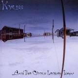 Kyuss - ...And The Circus Leaves Town